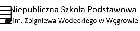 Niepubliczna Szkoła Podstawowa im. Zbigniewa Wodeckiego w Węgrowie